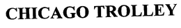 CHICAGO TROLLEY trademark