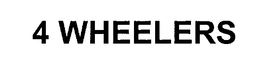 4 WHEELERS trademark