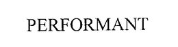 PERFORMANT trademark
