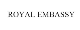 ROYAL EMBASSY trademark