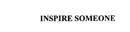 INSPIRE SOMEONE trademark
