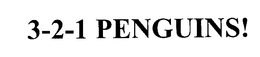 3-2-1 PENGUINS! trademark