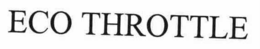 ECO THROTTLE trademark