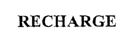 RECHARGE trademark