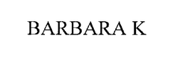 BARBARA K trademark