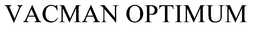 VACMAN OPTIMUM trademark