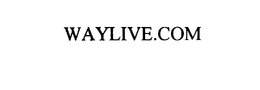 WAYLIVE.COM trademark
