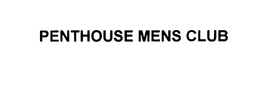 PENTHOUSE MENS CLUB trademark