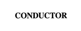 CONDUCTOR trademark