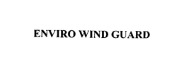 ENVIRO WIND GUARD trademark