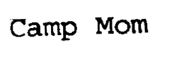 CAMP MOM trademark