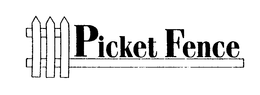 PICKET FENCE trademark