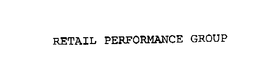 RETAIL PERFORMANCE GROUP trademark