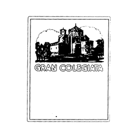 GRAN COLEGIATA trademark