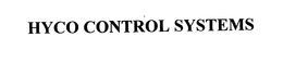 HYCO CONTROL SYSTEMS trademark