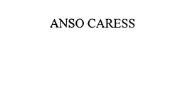 ANSO CARESS trademark