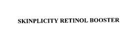 SKINPLICITY RETINOL BOOSTER trademark