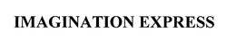 IMAGINATION EXPRESS trademark