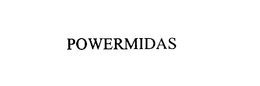 POWERMIDAS trademark