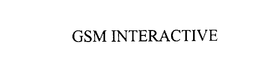 GSM INTERACTIVE trademark