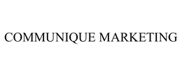 COMMUNIQUE MARKETING trademark