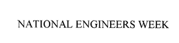 NATIONAL ENGINEERS WEEK trademark