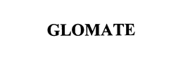 GLOMATE trademark