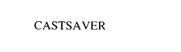 CASTSAVER trademark