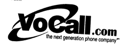 VOCALL.COM THE NEXT GENERATION PHONE COMPANY trademark