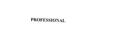 PROFESSIONAL trademark