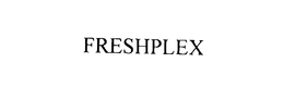 FRESHPLEX trademark
