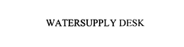 WATERSUPPLY DESK trademark