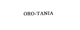 ORO-TANIA trademark