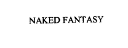 NAKED FANTASY trademark