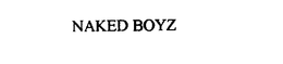 NAKED BOYZ trademark
