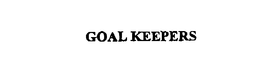 GOAL KEEPERS trademark