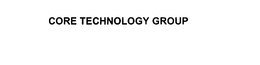 CORE TECHNOLOGY GROUP trademark