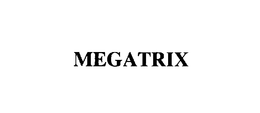 MEGATRIX trademark