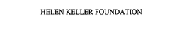 HELEN KELLER FOUNDATION trademark