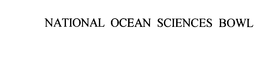 NATIONAL OCEAN SCIENCES BOWL trademark