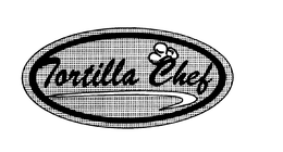 TORTILLA CHEF trademark