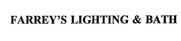 FARREY'S LIGHTING & BATH trademark