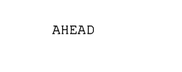 AHEAD trademark