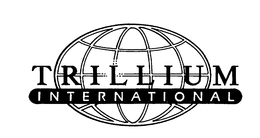 TRILLIUM INTERNATIONAL trademark