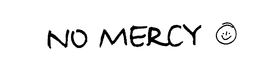 NO MERCY trademark
