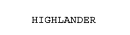 HIGHLANDER trademark