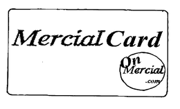 MERCIAL CARD ON MERCIAL.COM trademark