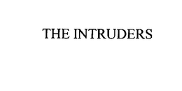THE INTRUDERS trademark