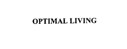 OPTIMAL LIVING trademark