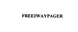 FREE2WAYPAGER trademark